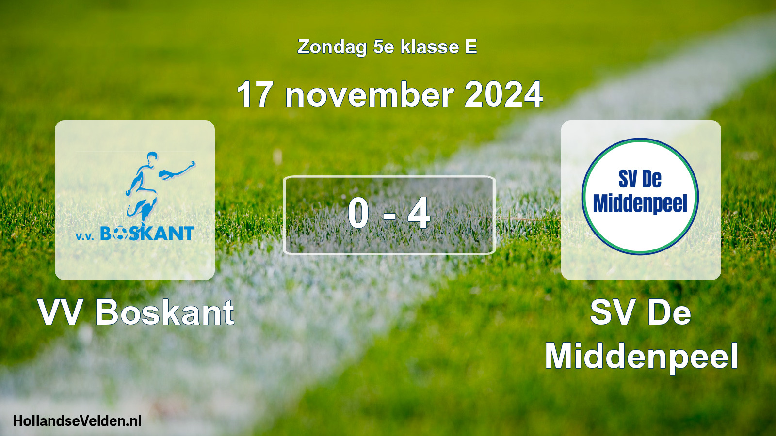 Total number of matches played: VV Boskant - SV De Middenpeel 0 - 4 (17 November 2024)