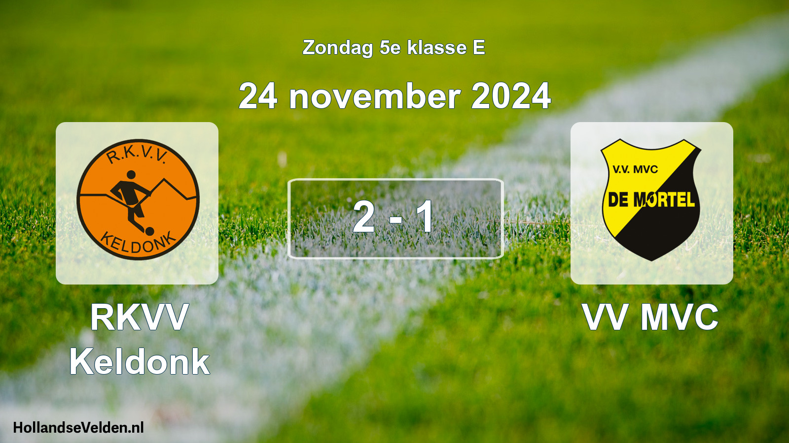 Total number of matches played: RKVV Keldonk - VV MVC 2 - 1 (24 November 2024)
