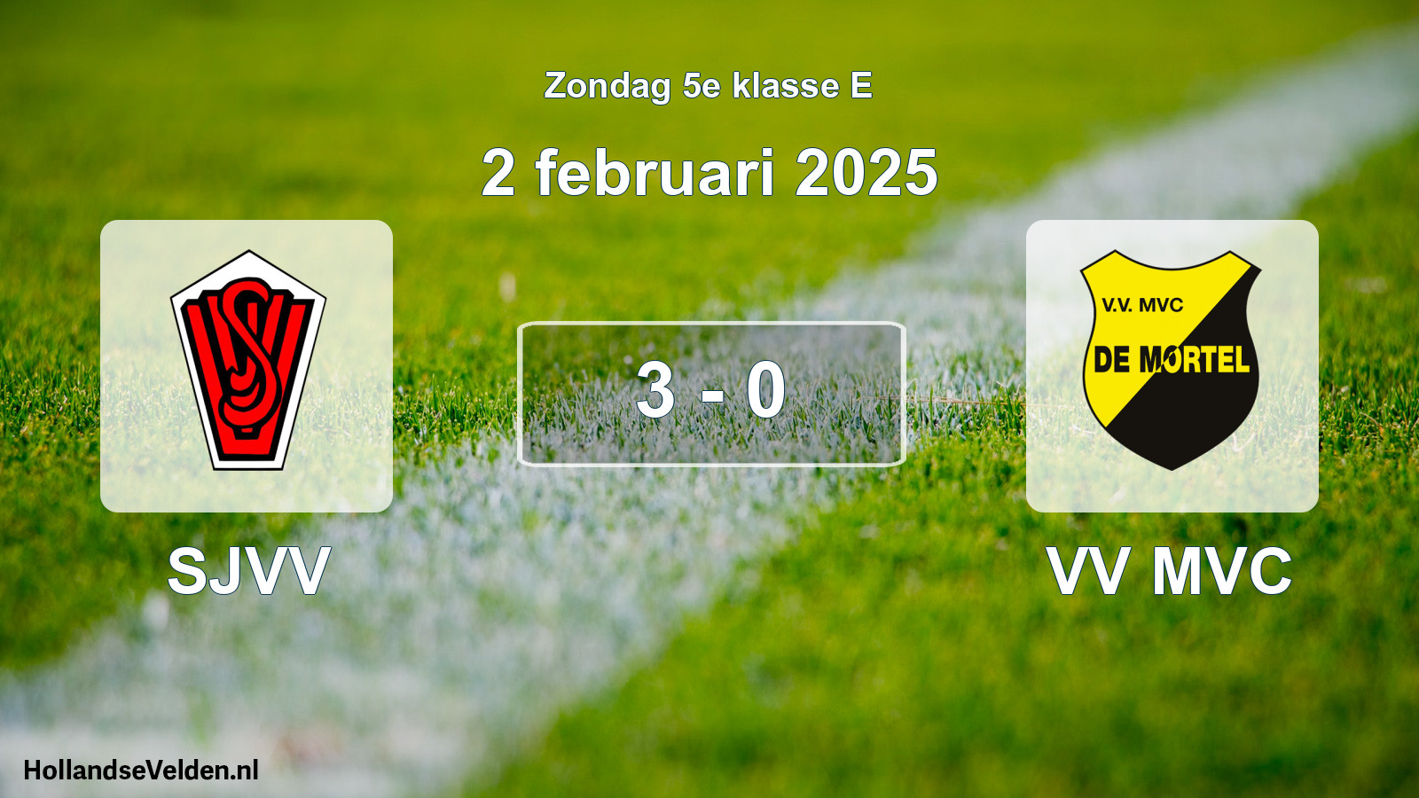 Total number of matches played: SJVV - VV MVC 3 - 0 (2 February 2025)