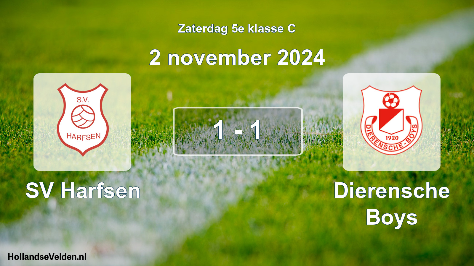 Total number of matches played: SV Harfsen - Dierensche Boys 1 - 1 (2 November 2024)