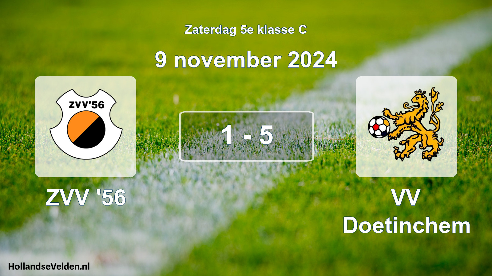 Total number of matches played: ZVV '56 - VV Doetinchem 1 - 5 (9 November 2024)