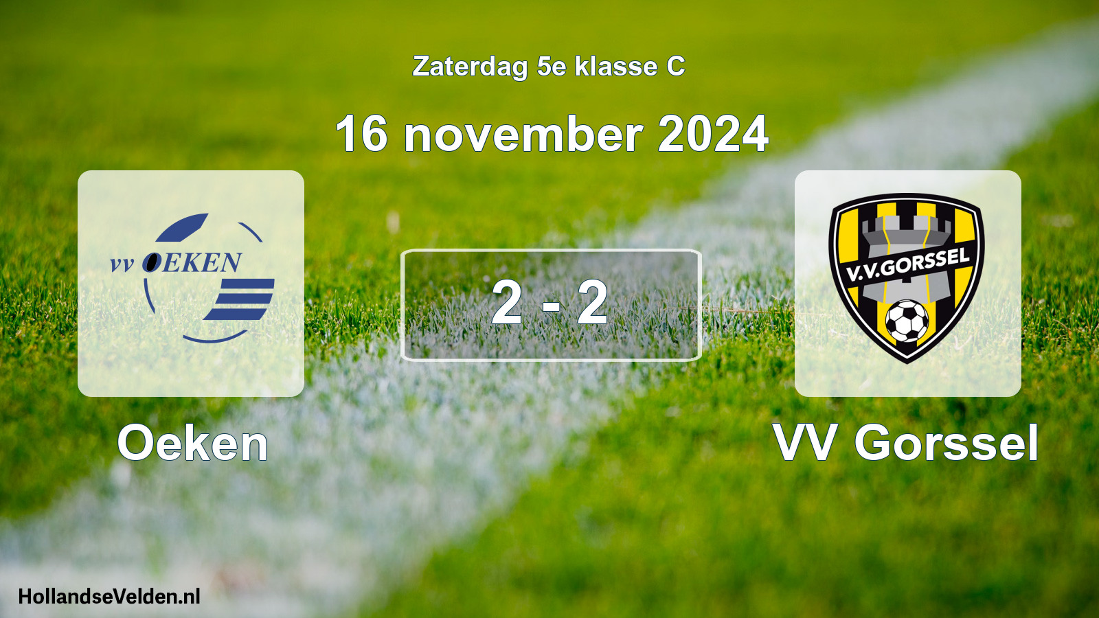 Total number of matches played: Oeken - VV Gorssel 2 - 2 (16 November 2024)