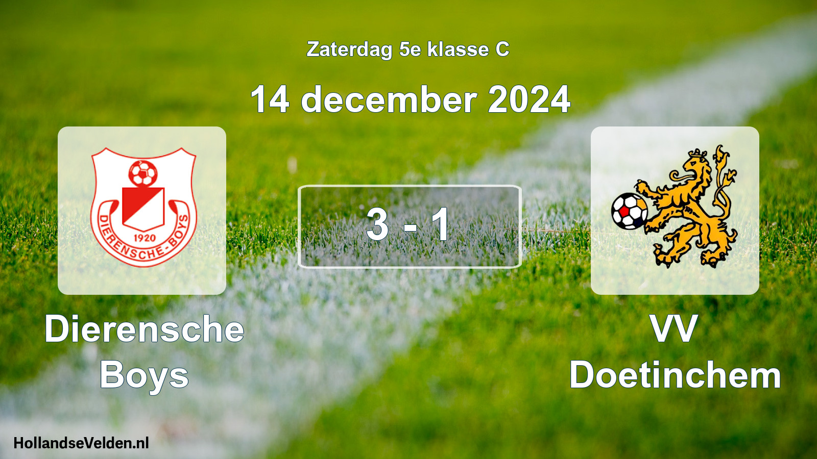 Total number of matches played: Dierensche Boys - VV Doetinchem 3 - 1 (14 December 2024)