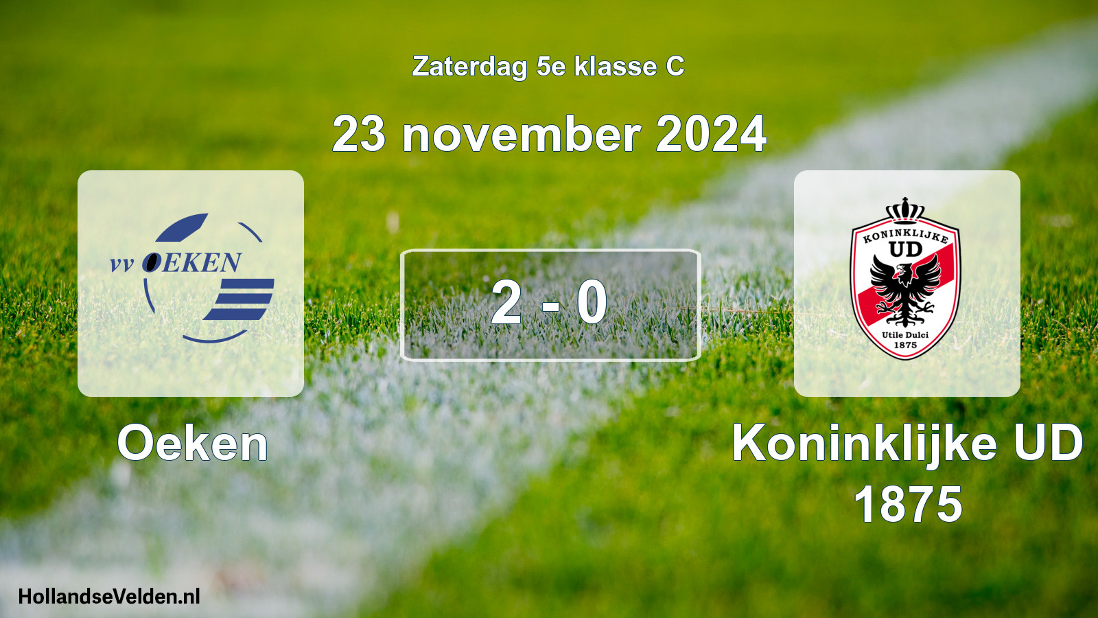 Total number of matches played: Oeken - Koninklijke UD 1875 2 - 0 (23 November 2024)