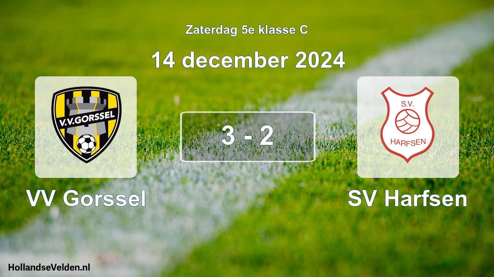 Total number of matches played: VV Gorssel - SV Harfsen 3 - 2 (14 December 2024)