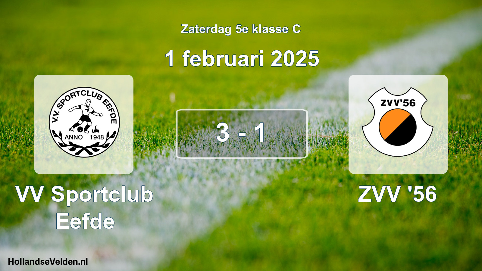 Total number of matches played: VV Sportclub Eefde - ZVV '56 3 - 1 (1 February 2025)