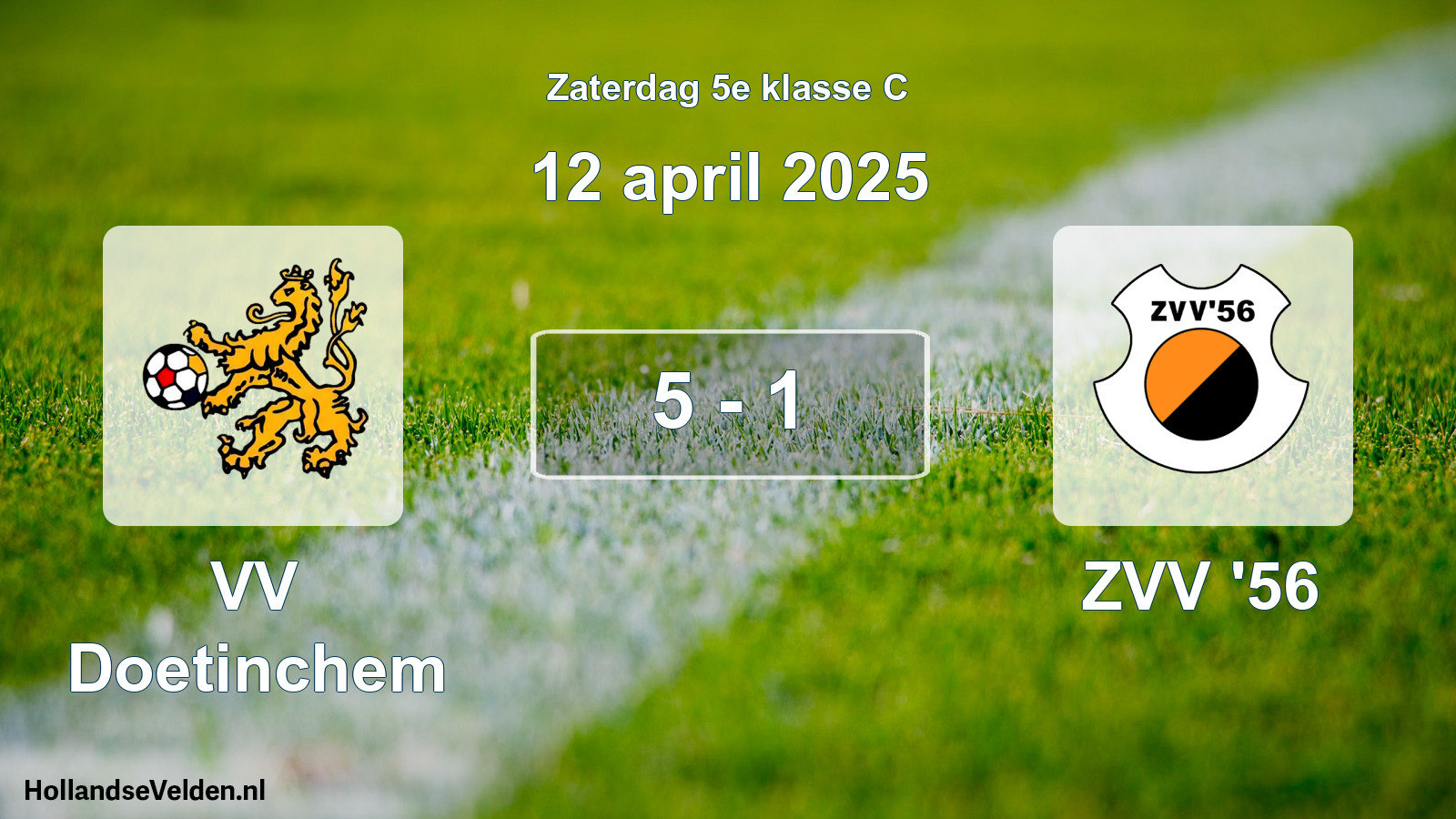 Total number of matches played: VV Doetinchem - ZVV '56 5 - 1 (12 April 2025)