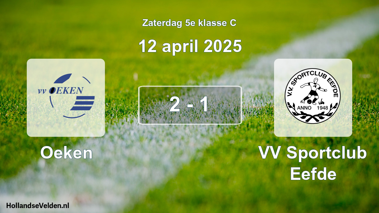 Total number of matches played: Oeken - VV Sportclub Eefde 2 - 1 (12 April 2025)