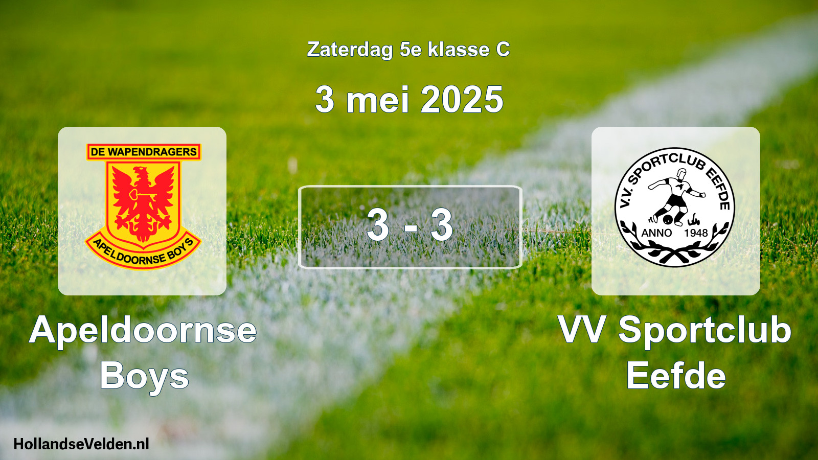 Total number of matches played: Apeldoornse Boys - VV Sportclub Eefde 3 - 3 (3 May 2025)