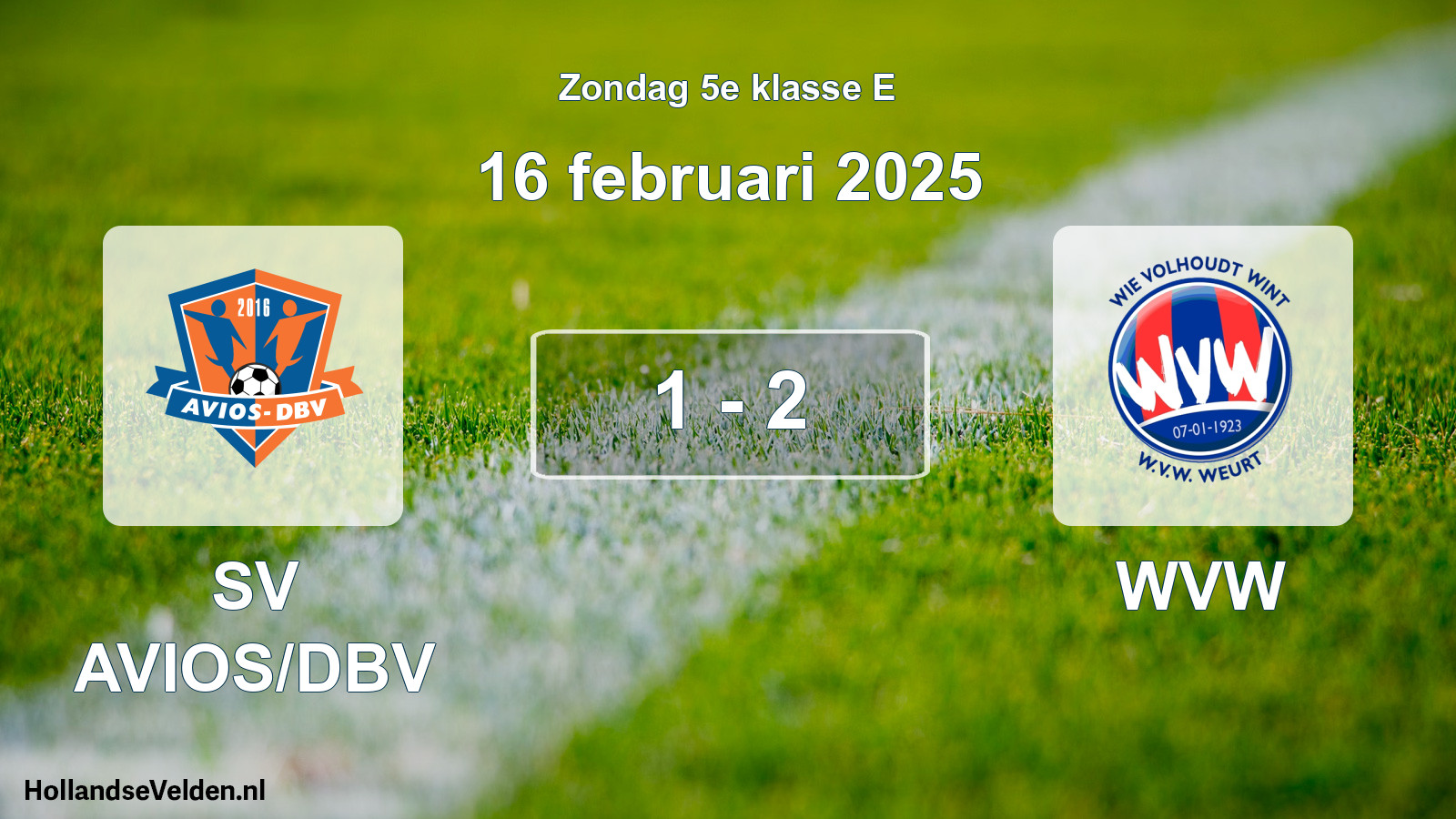 Total number of matches played: SV AVIOS/DBV - WVW 1 - 2 (16 February 2025)