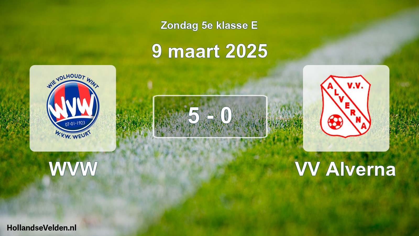 Total number of matches played: WVW - VV Alverna 5 - 0 (9 March 2025)