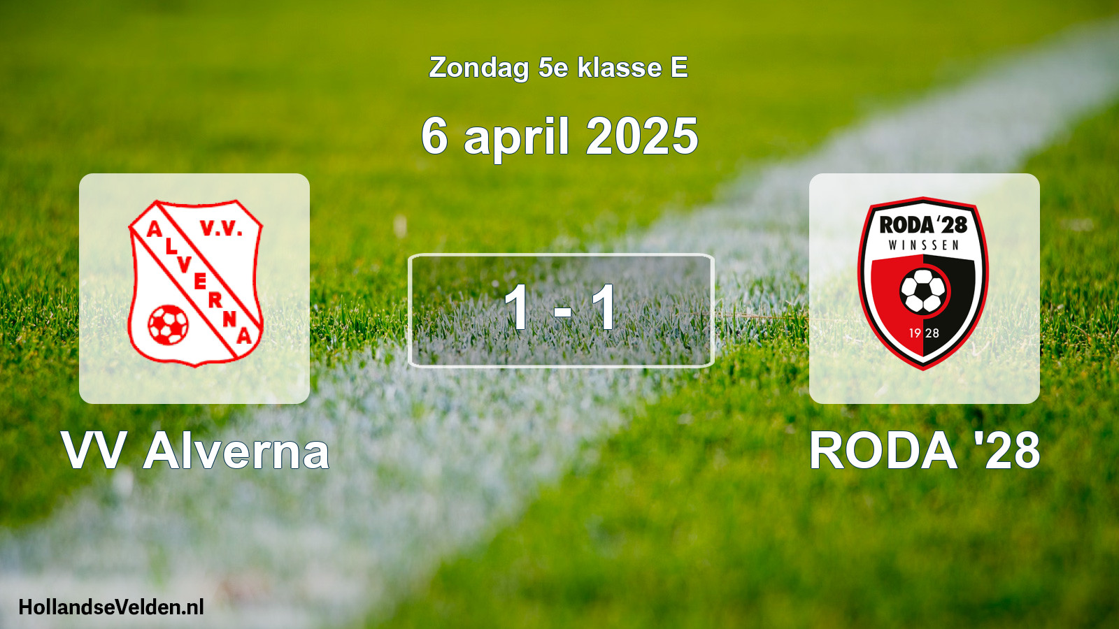 Total number of matches played: VV Alverna - RODA '28 1 - 1 (6 April 2025)