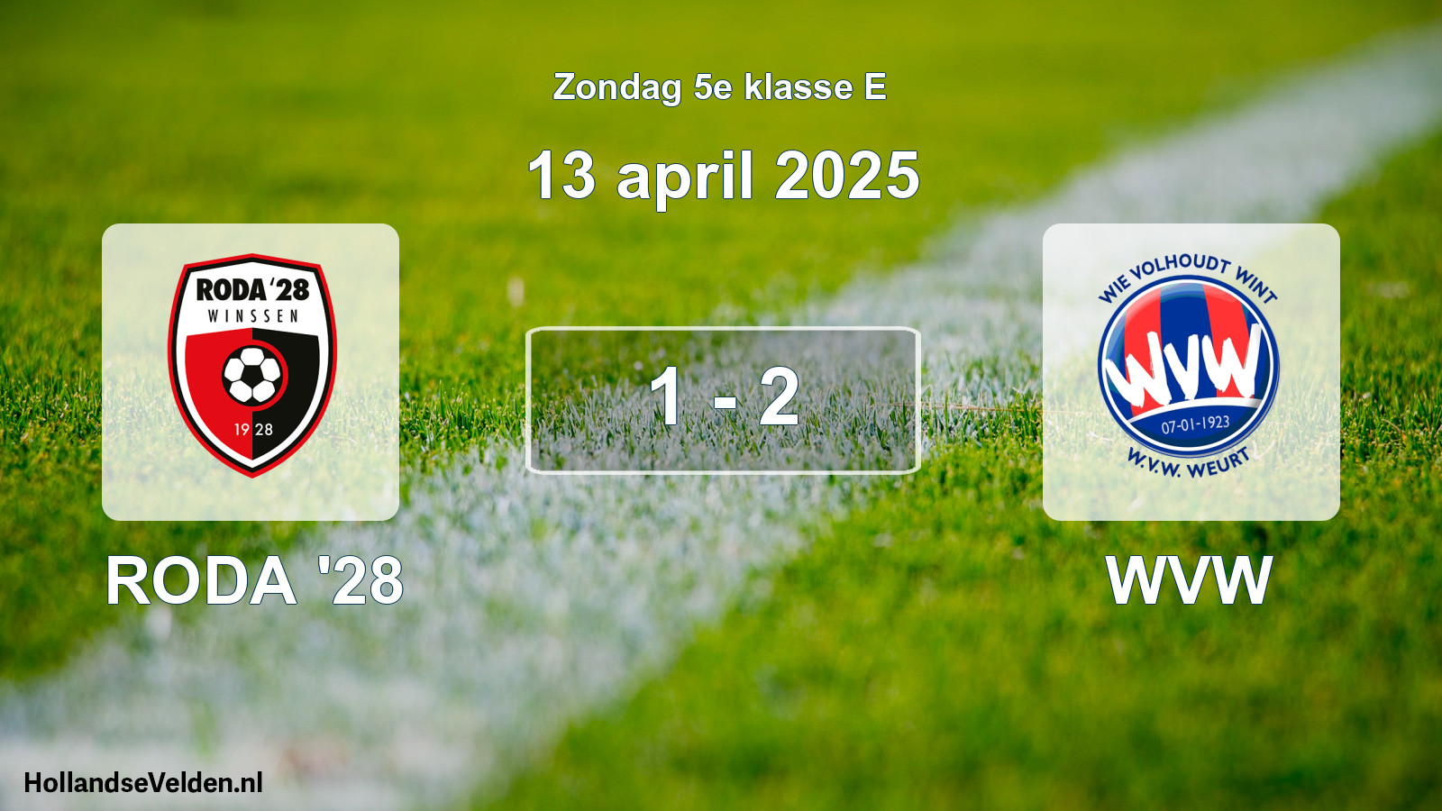 Total number of matches played: RODA '28 - WVW 1 - 2 (13 April 2025)