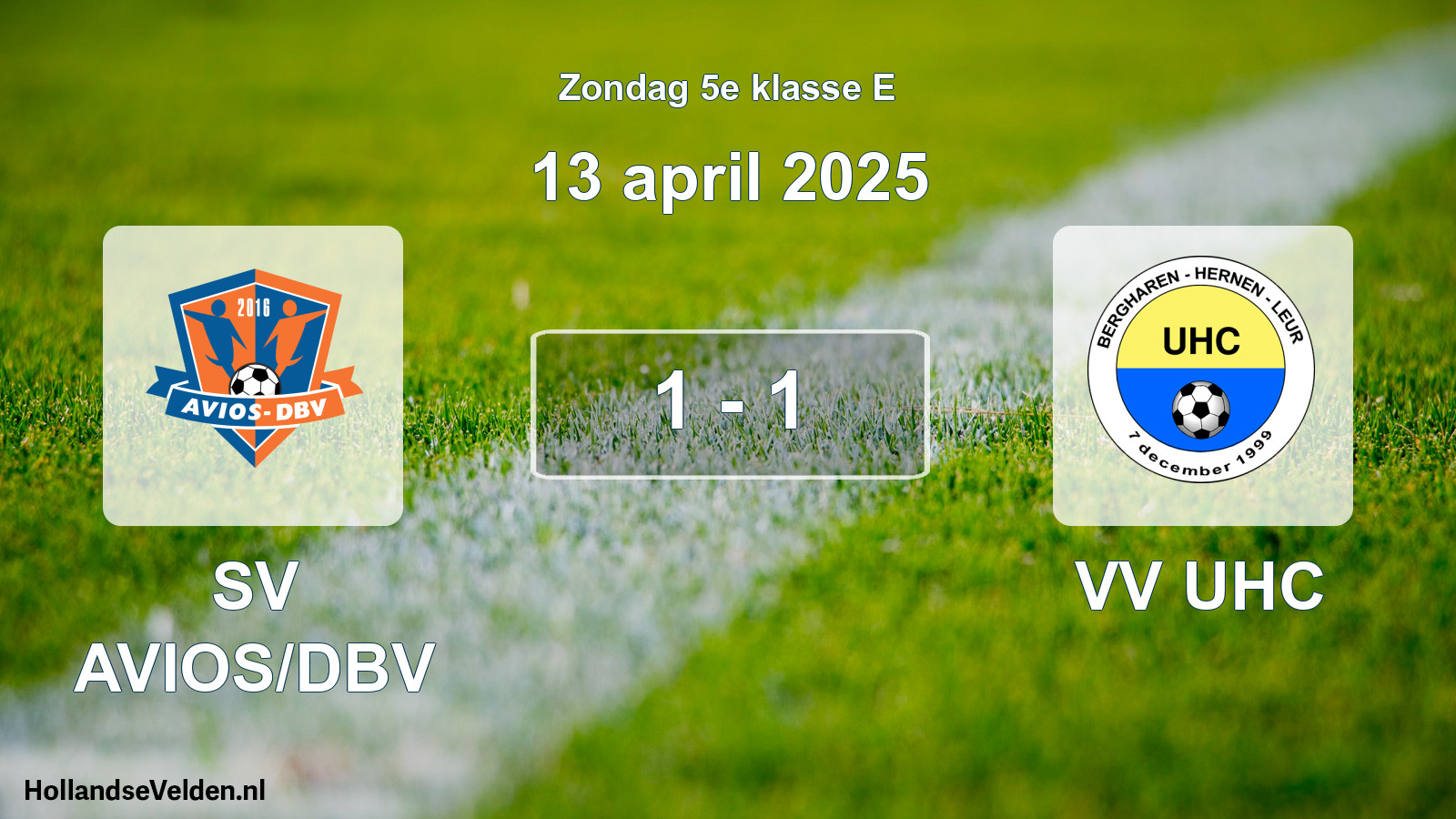 Total number of matches played: SV AVIOS/DBV - VV UHC 1 - 1 (13 April 2025)