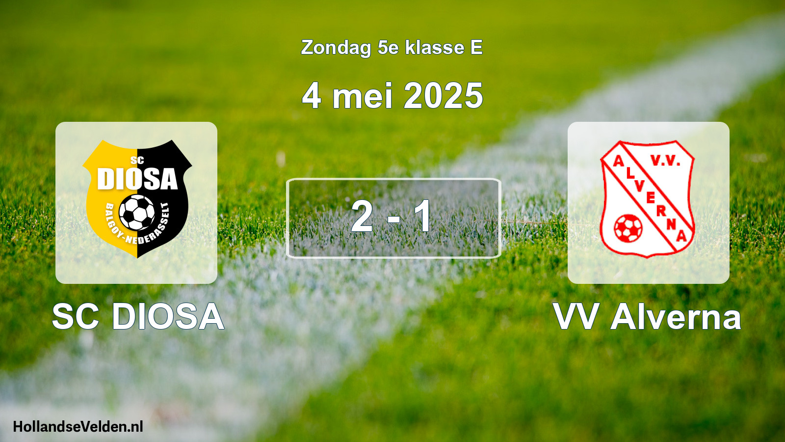 Total number of matches played: SC DIOSA - VV Alverna 2 - 1 (4 May 2025)