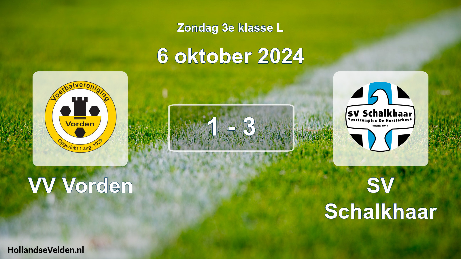 Total number of matches played: VV Vorden - SV Schalkhaar 1 - 3 (6 October 2024)