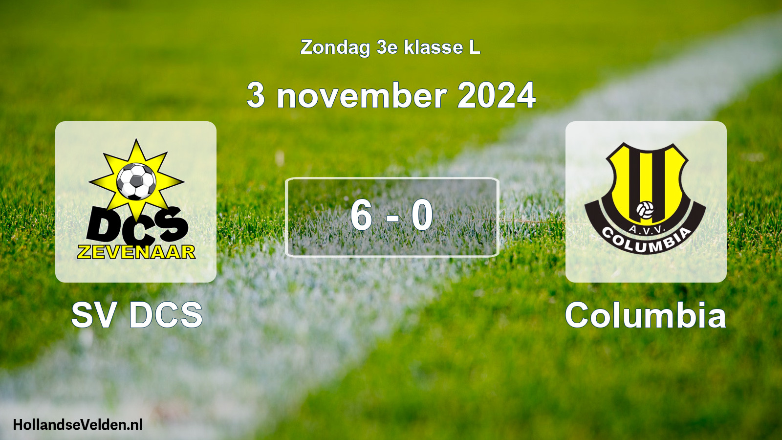 Total number of matches played: SV DCS - Columbia 6 - 0 (3 November 2024)