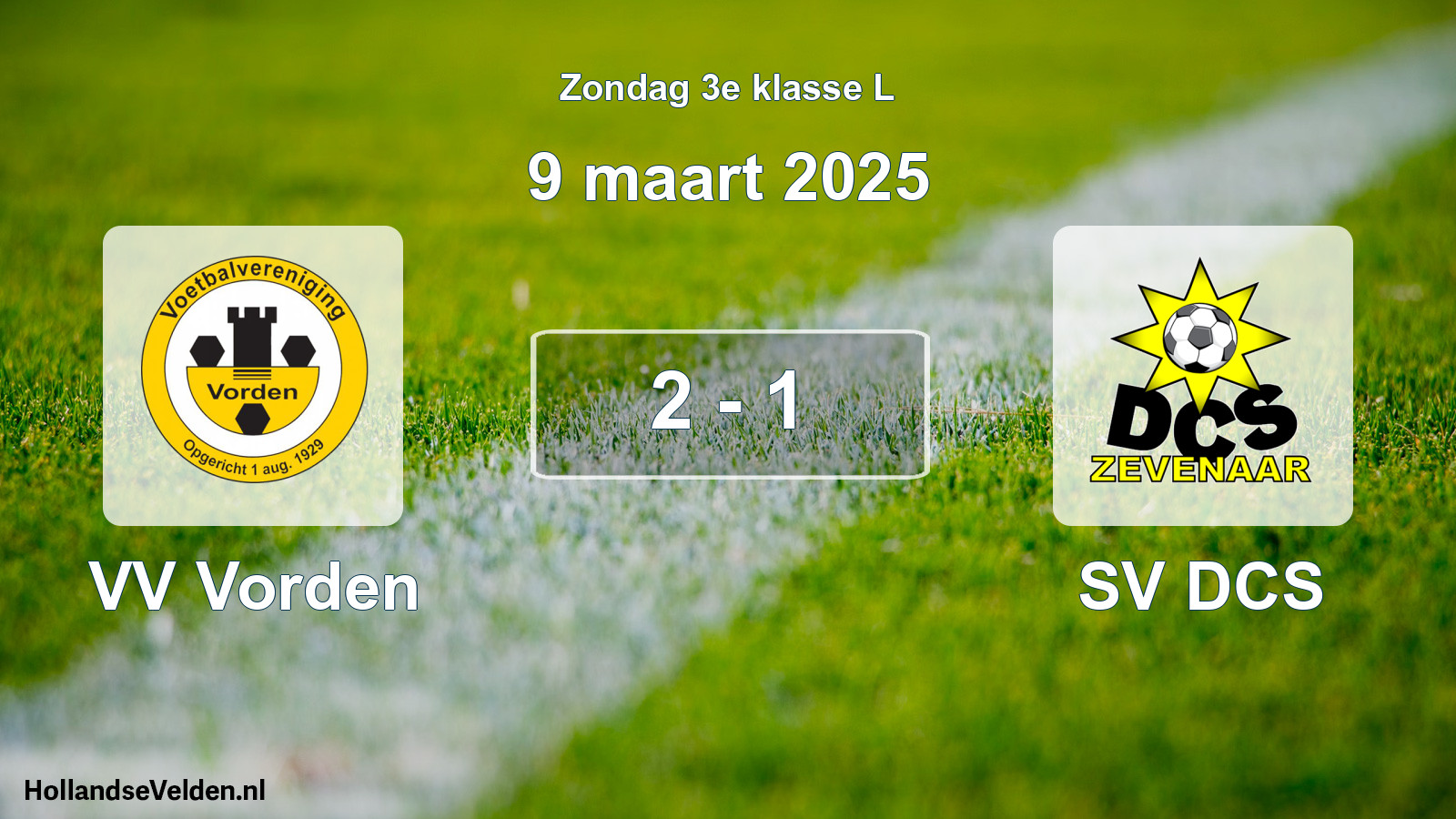 Total number of matches played: VV Vorden - SV DCS 2 - 1 (9 March 2025)