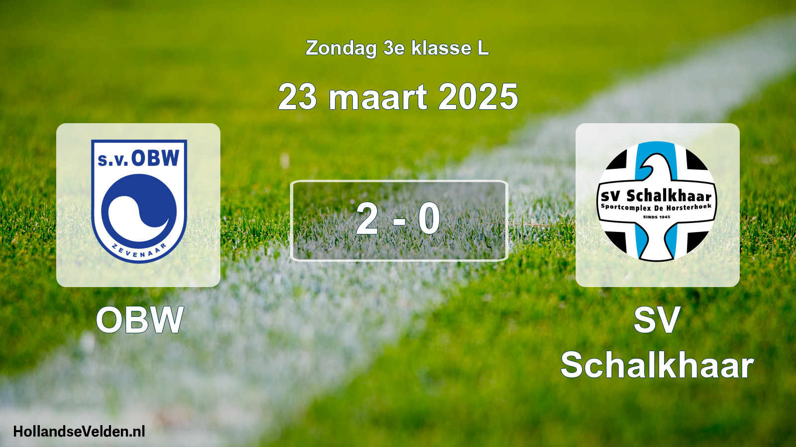 Total number of matches played: OBW - SV Schalkhaar 2 - 0 (23 March 2025)