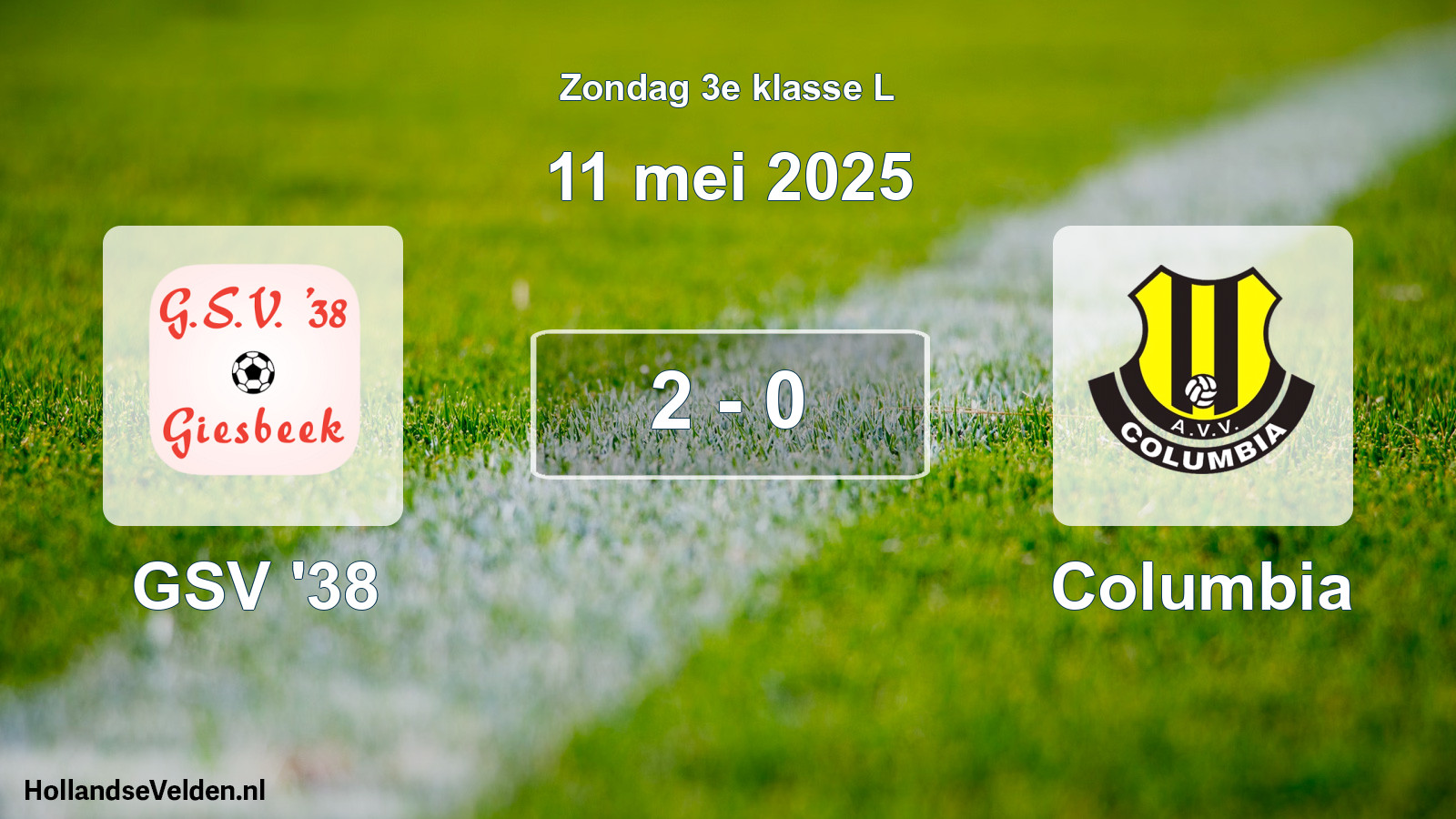 Total number of matches played: GSV '38 - Columbia 2 - 0 (11 May 2025)