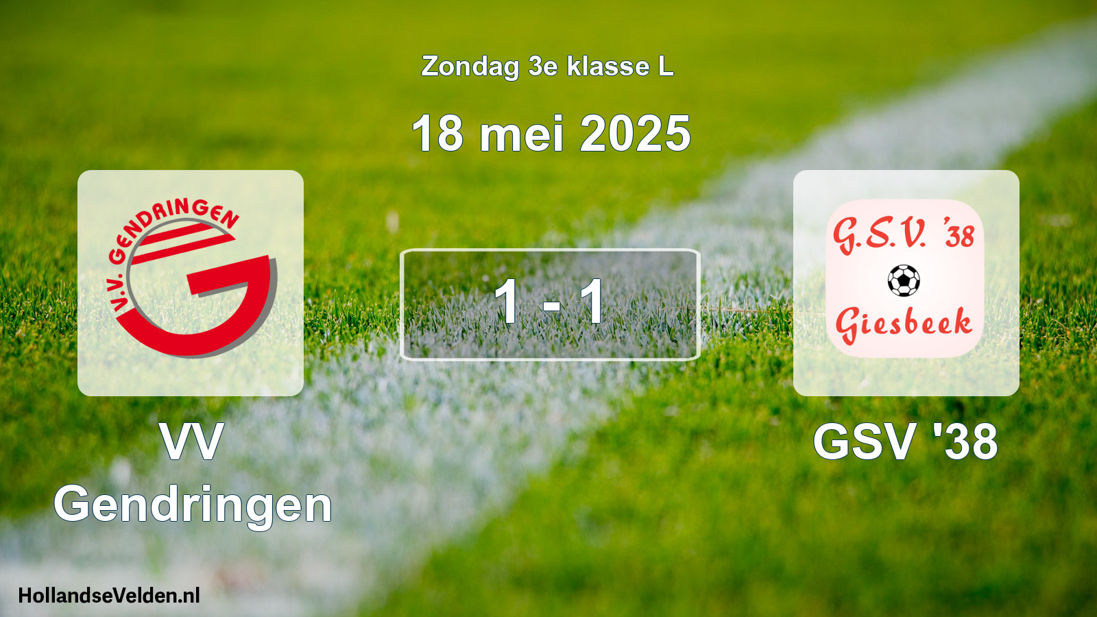 Total number of matches played: VV Gendringen - GSV '38 1 - 1 (18 May 2025)
