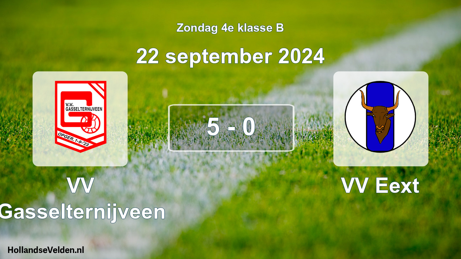 Total number of matches played: VV Gasselternijveen - VV Eext 5 - 0 (22 September 2024)
