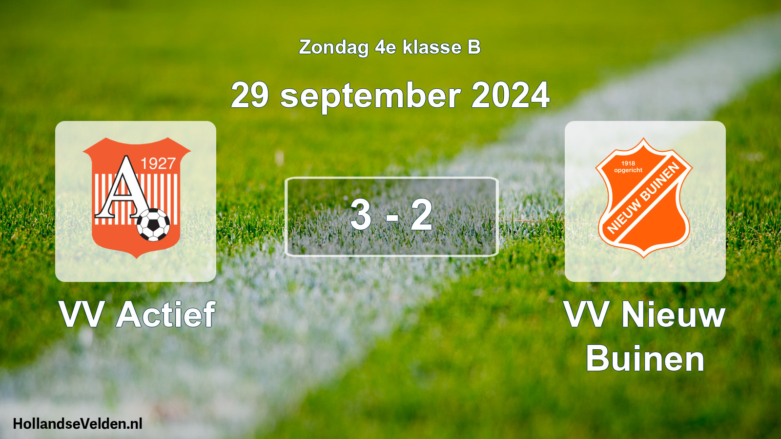Total number of matches played: VV Actief - VV Nieuw Buinen 3 - 2 (29 September 2024)