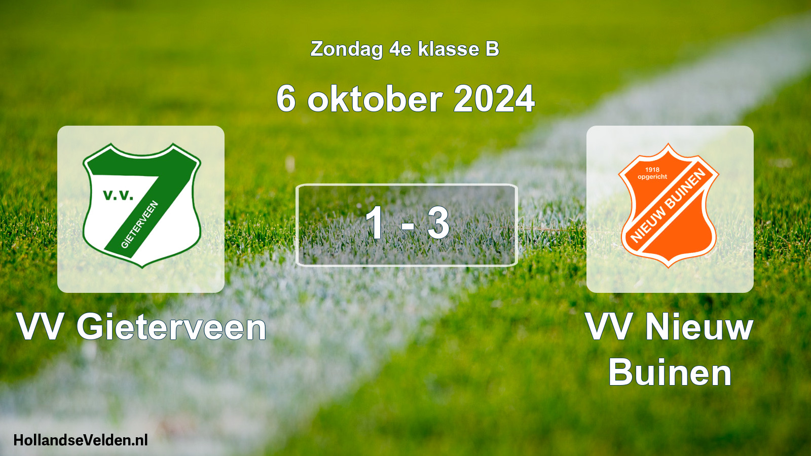 Total number of matches played: VV Gieterveen - VV Nieuw Buinen 1 - 3 (6 October 2024)