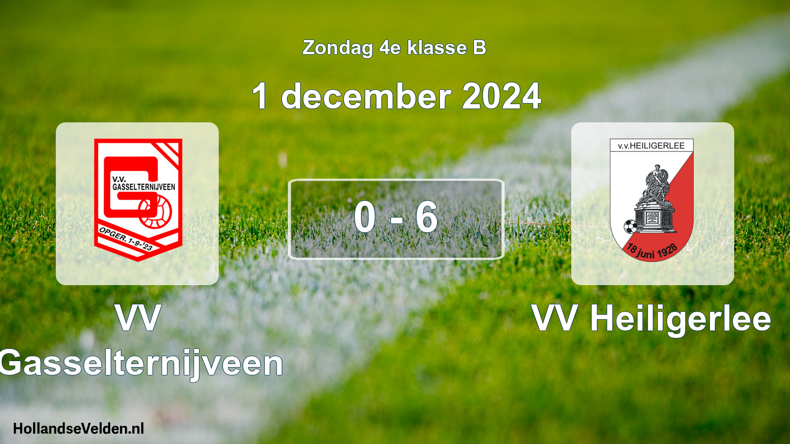 Total number of matches played: VV Gasselternijveen - VV Heiligerlee 0 - 6 (1 December 2024)