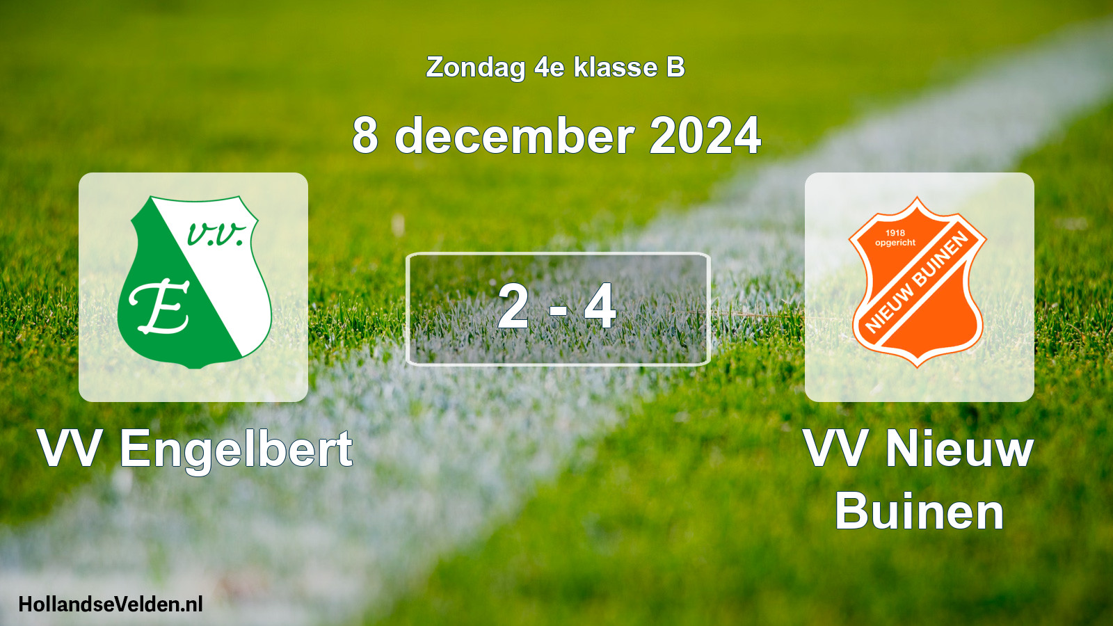 Total number of matches played: VV Engelbert - VV Nieuw Buinen 2 - 4 (8 December 2024)