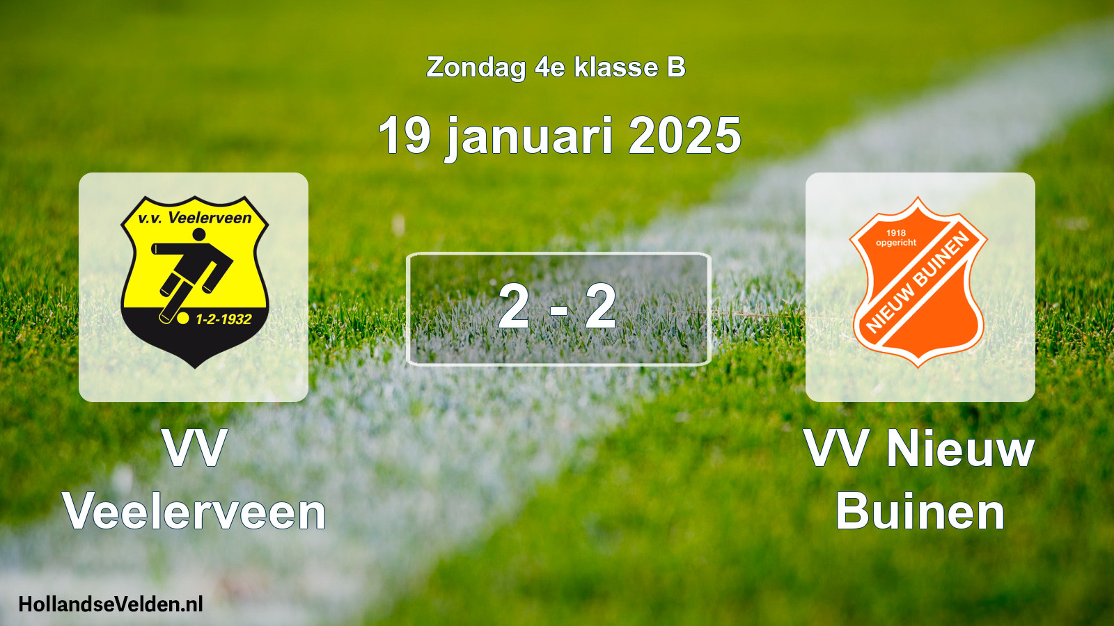 Total number of matches played: VV Veelerveen - VV Nieuw Buinen 2 - 2 (19 January 2025)