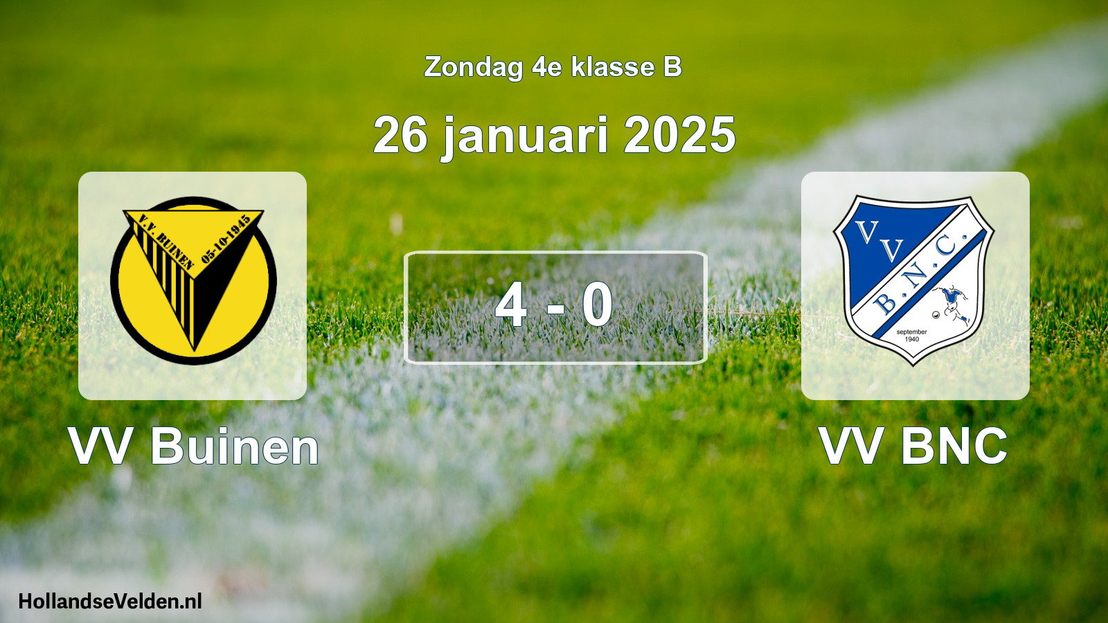 Total number of matches played: VV Buinen - VV BNC 4 - 0 (26 January 2025)