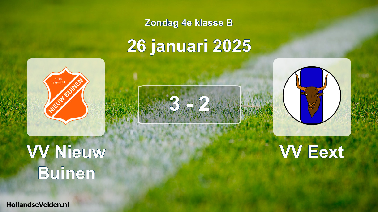 Total number of matches played: VV Nieuw Buinen - VV Eext 3 - 2 (26 January 2025)
