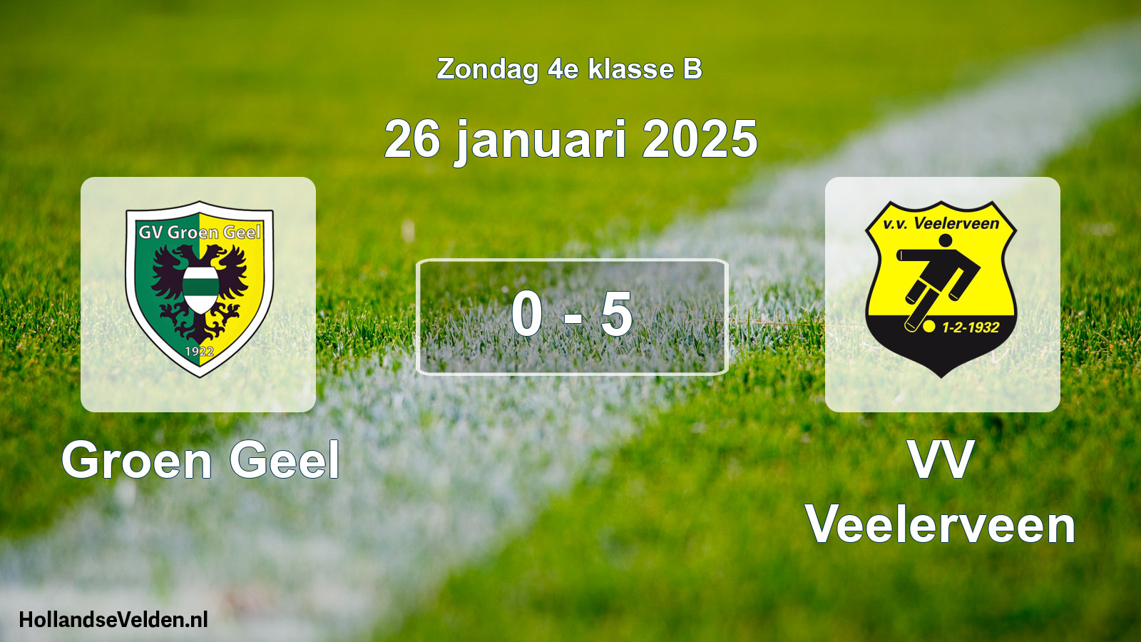 Total number of matches played: Groen Geel - VV Veelerveen 0 - 5 (26 January 2025)