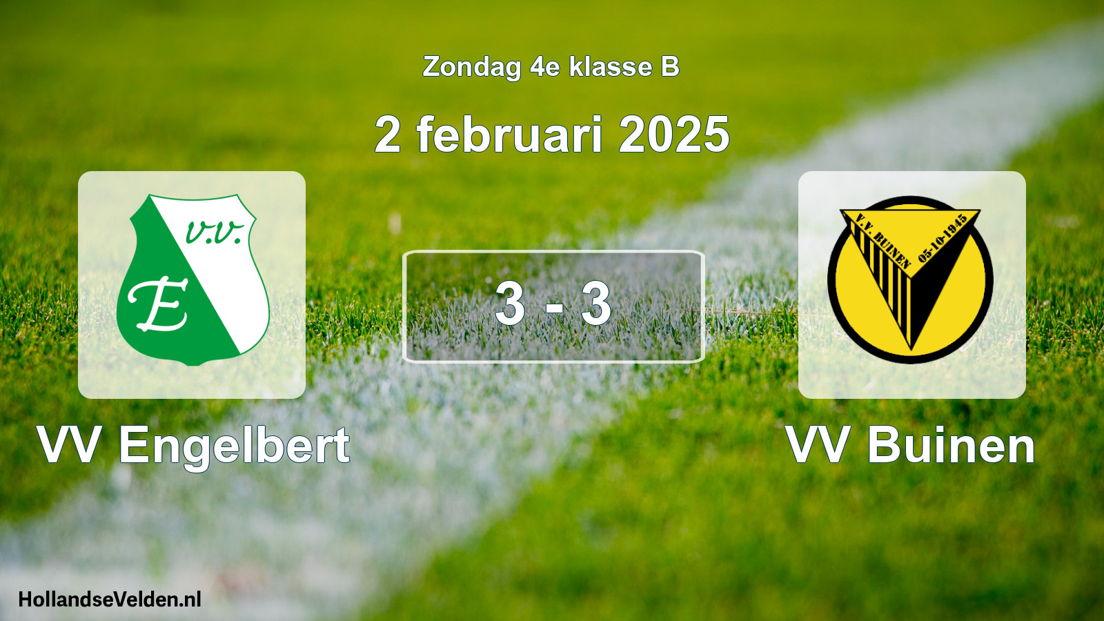Total number of matches played: VV Engelbert - VV Buinen 3 - 3 (2 February 2025)