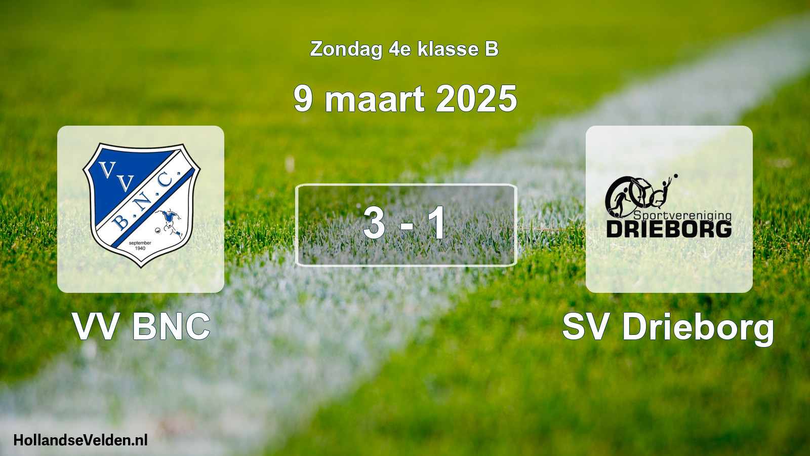 Total number of matches played: VV BNC - SV Drieborg 3 - 1 (9 March 2025)