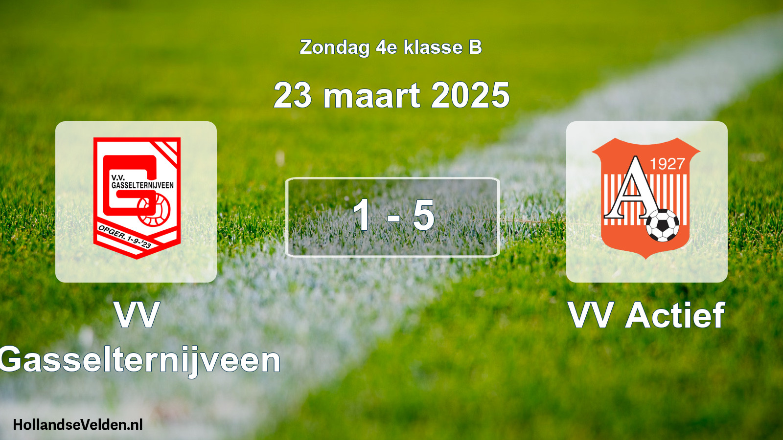 Total number of matches played: VV Gasselternijveen - VV Actief 1 - 5 (23 March 2025)