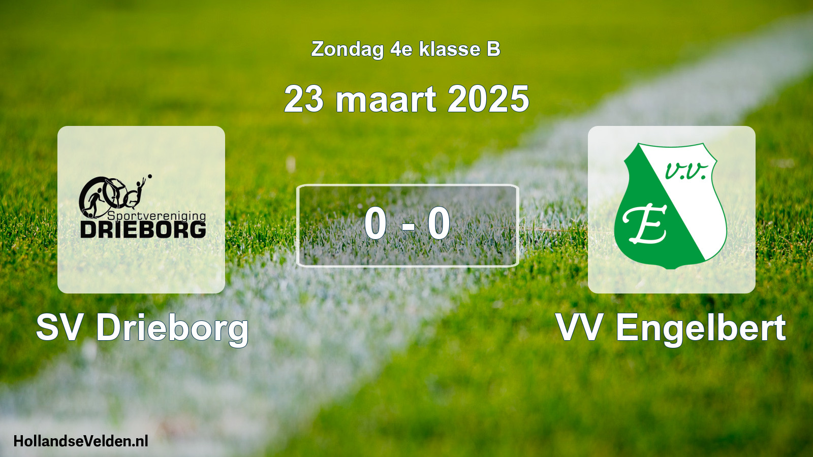 Total number of matches played: SV Drieborg - VV Engelbert 0 - 0 (23 March 2025)
