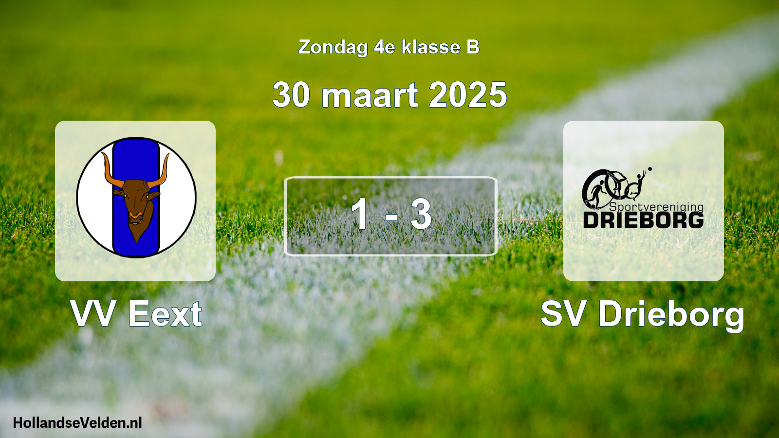 Total number of matches played: VV Eext - SV Drieborg 1 - 3 (30 March 2025)