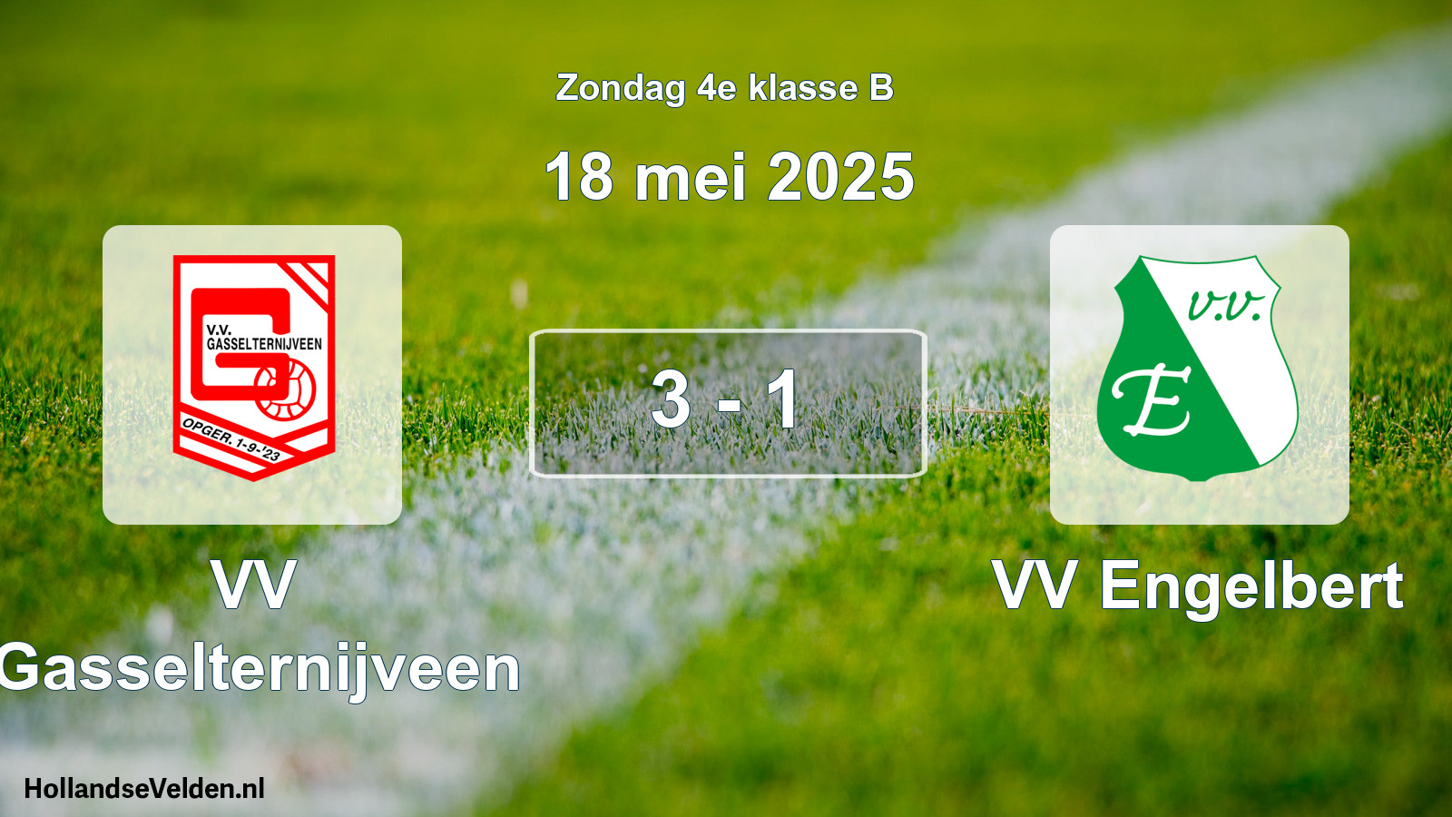 Total number of matches played: VV Gasselternijveen - VV Engelbert 3 - 1 (18 May 2025)