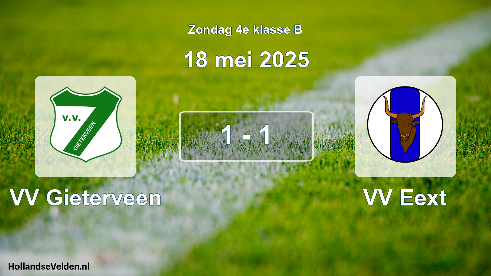 Total number of matches played: VV Gieterveen - VV Eext 1 - 1 (18 May 2025)