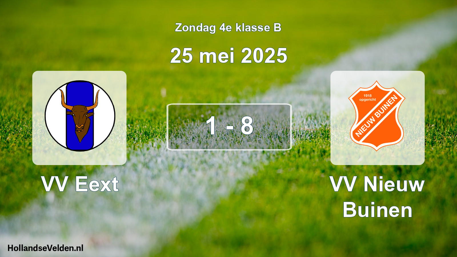Total number of matches played: VV Eext - VV Nieuw Buinen 1 - 8 (25 May 2025)