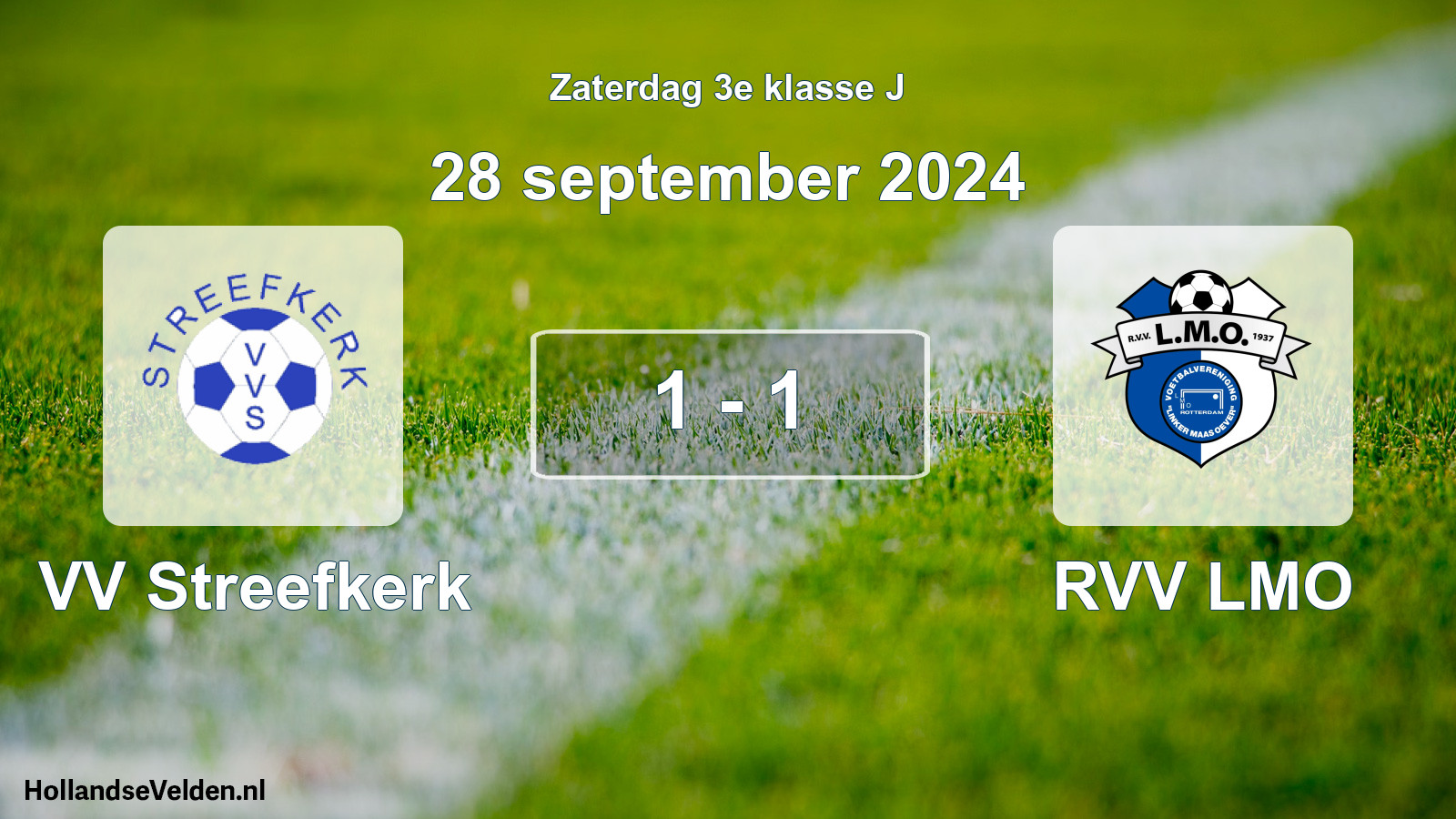 Total number of matches played: VV Streefkerk - RVV LMO 1 - 1 (28 September 2024)