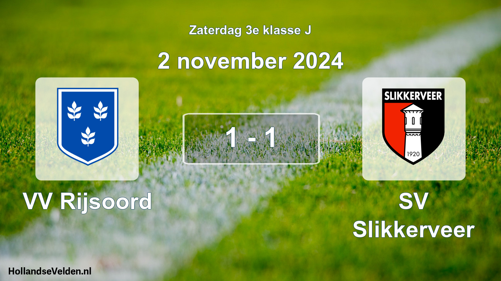 Total number of matches played: VV Rijsoord - SV Slikkerveer 1 - 1 (2 November 2024)