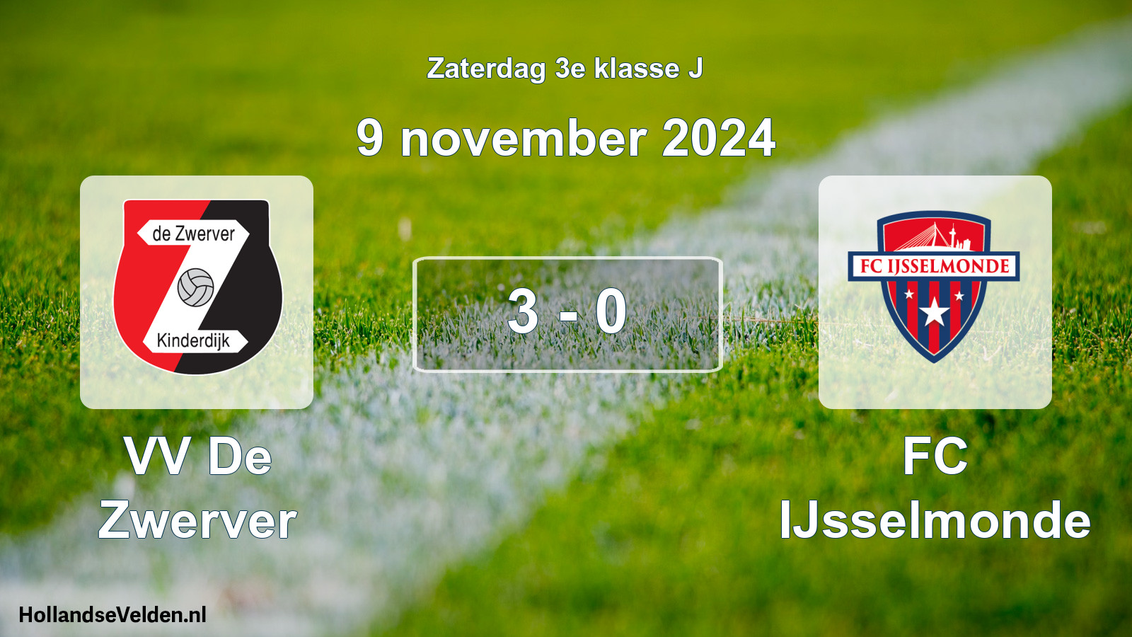 Total number of matches played: VV De Zwerver - FC IJsselmonde 3 - 0 (9 November 2024)