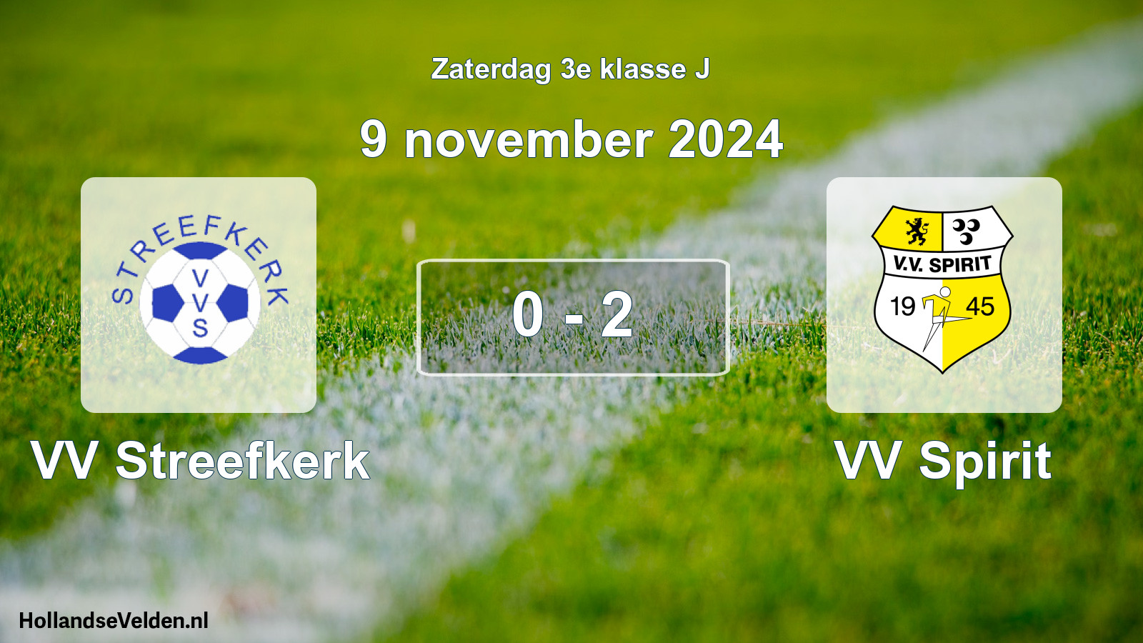 Total number of matches played: VV Streefkerk - VV Spirit 0 - 2 (9 November 2024)