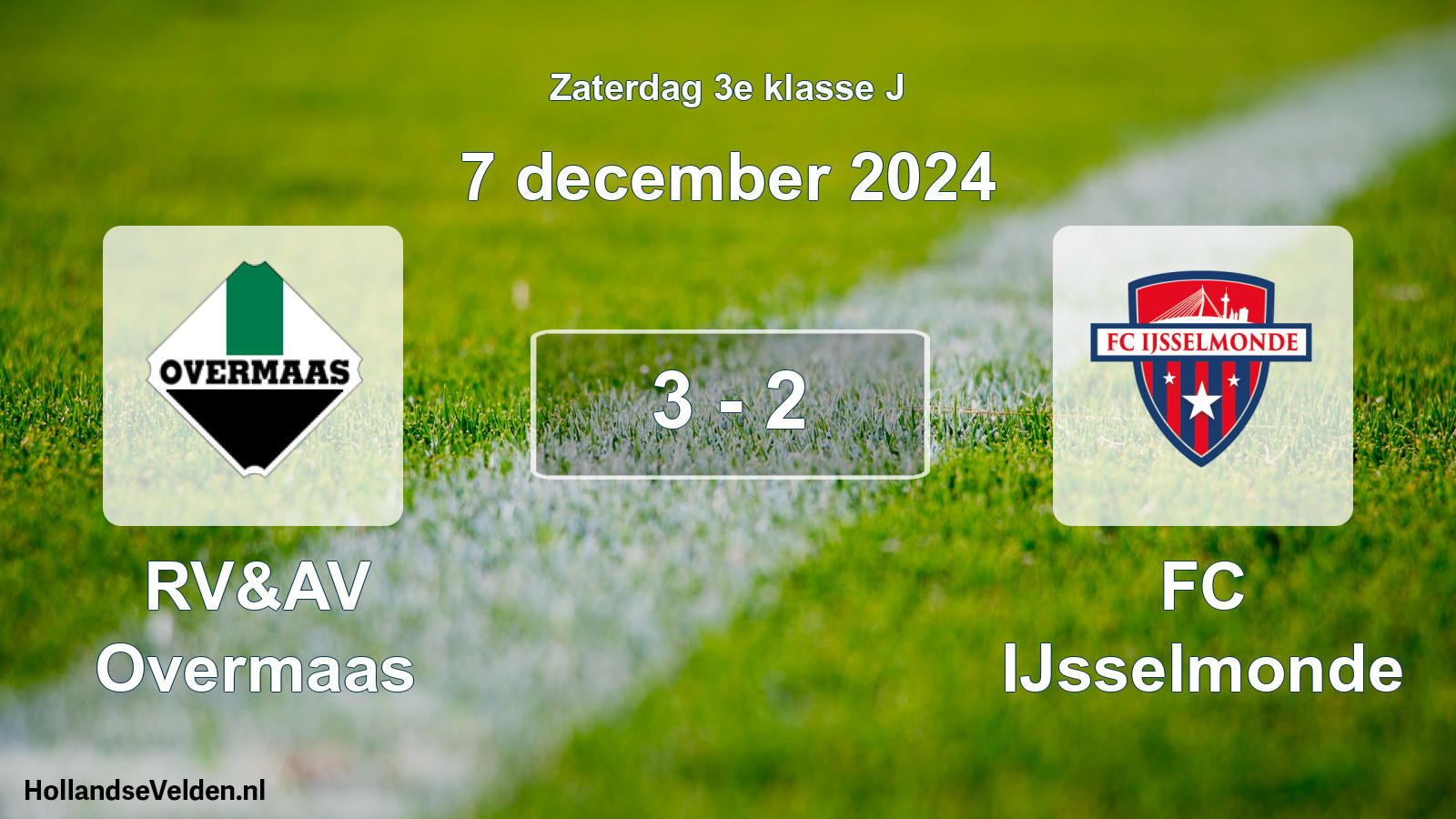 Total number of matches played: RV&AV Overmaas - FC IJsselmonde 3 - 2 (7 December 2024)