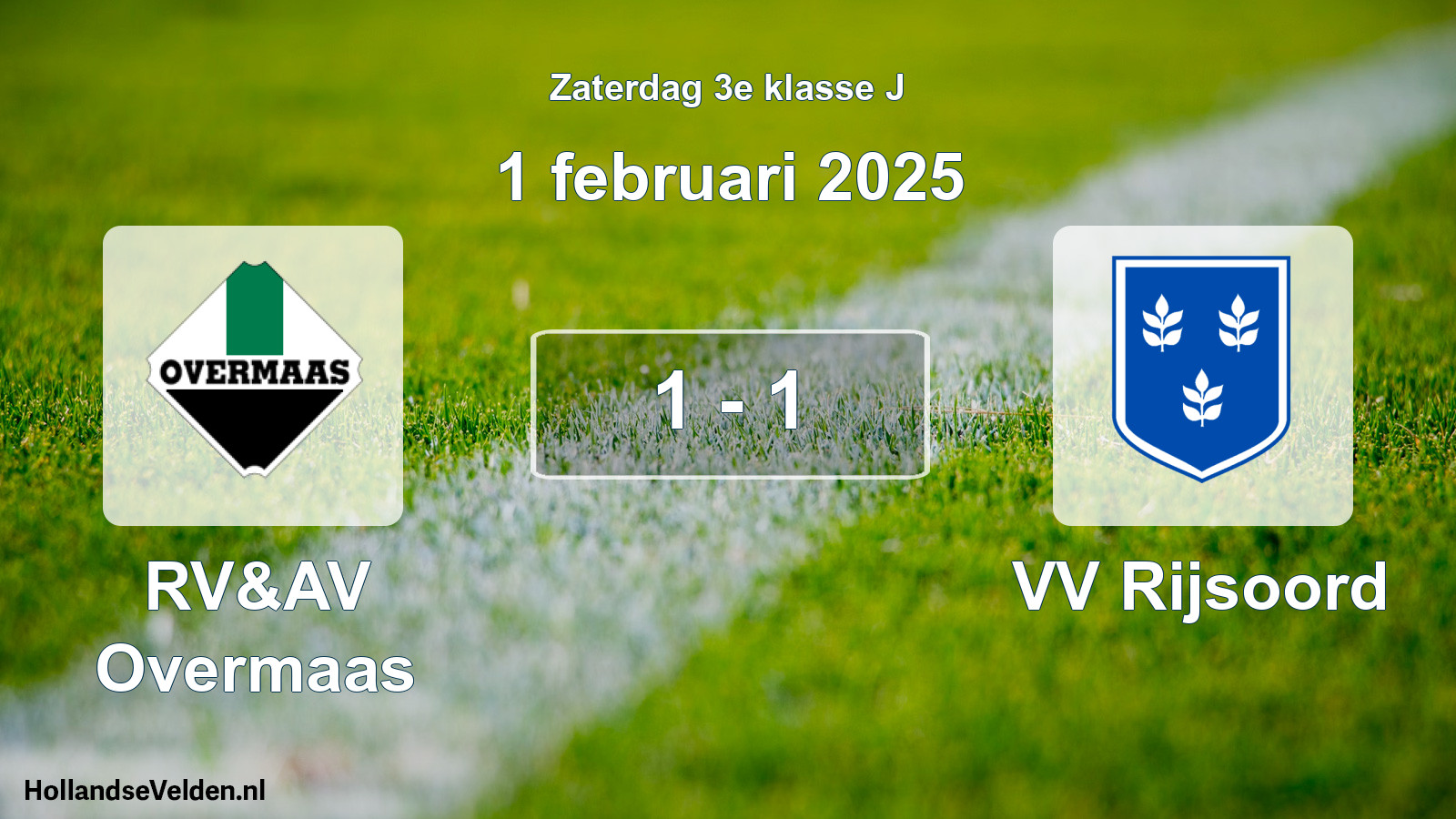 Total number of matches played: RV&AV Overmaas - VV Rijsoord 1 - 1 (1 February 2025)