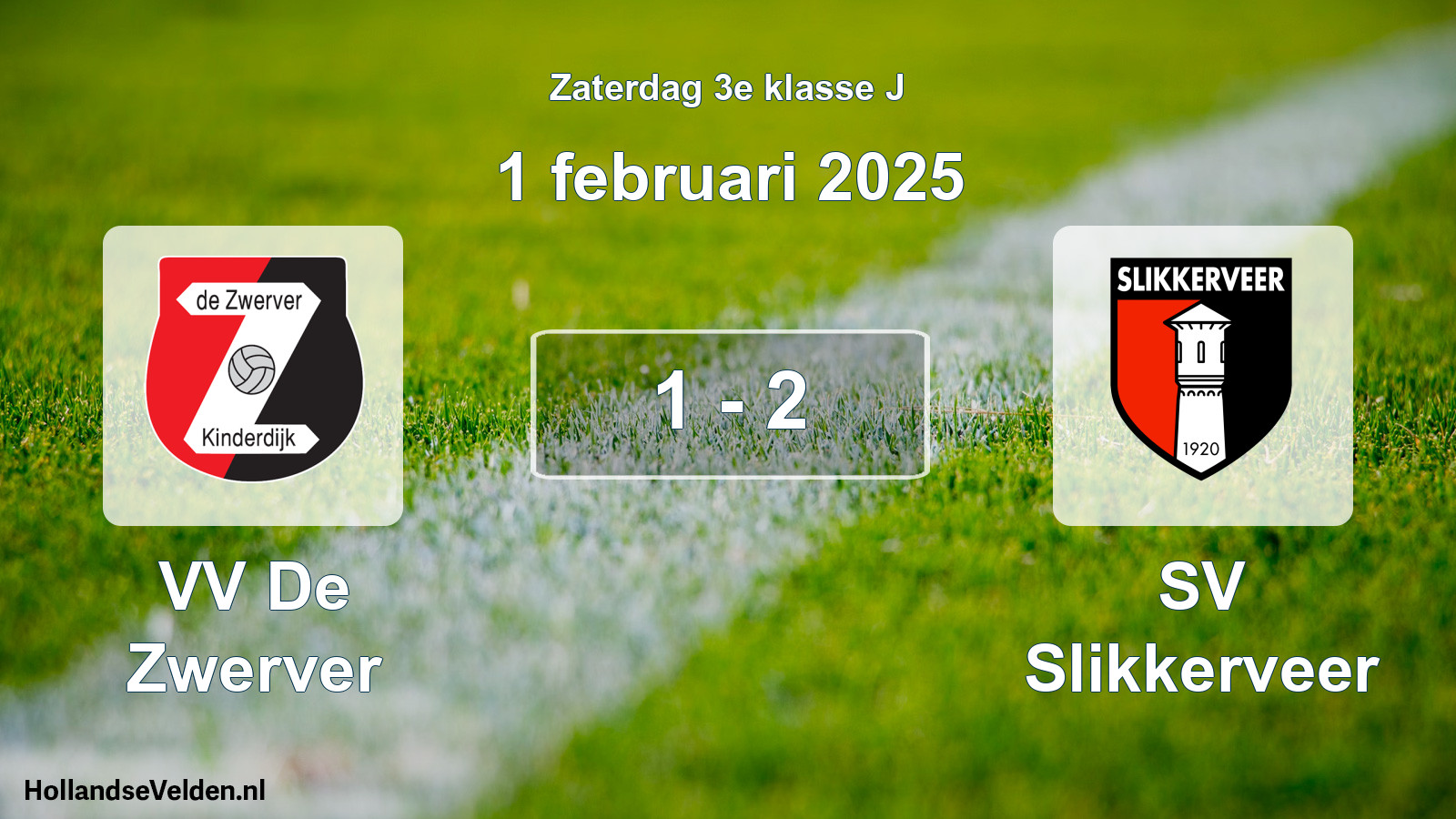 Total number of matches played: VV De Zwerver - SV Slikkerveer 1 - 2 (1 February 2025)