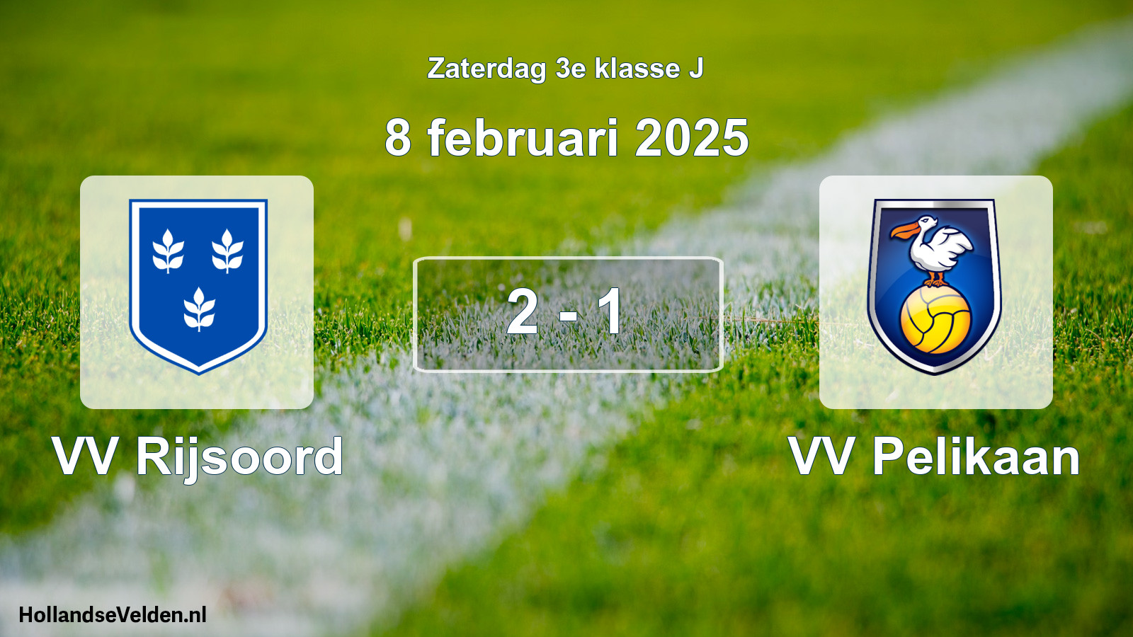 Total number of matches played: VV Rijsoord - VV Pelikaan 2 - 1 (8 February 2025)